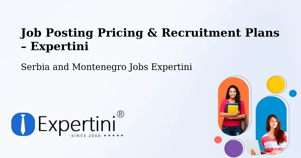Job Posting Pricing & Recruitment Plans – Ridgetown - Ridgetown, Serbia and Montenegro Jobs Expertini